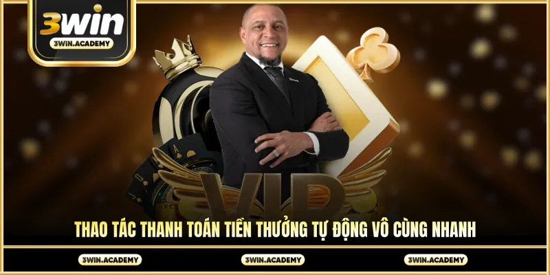 Thao tác thanh toán tiền thưởng tự động vô cùng nhanh